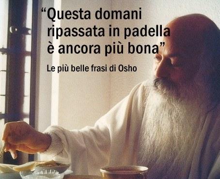 Frasi Natale Osho.Il Mio Osho Romanesco E Virale Ilgiornale It