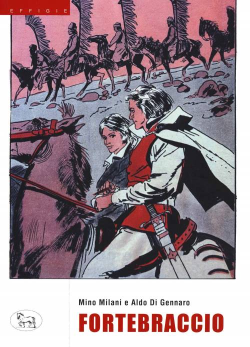 Cowboy, sudisti, condottieri. La Storia vista da Mino Milani