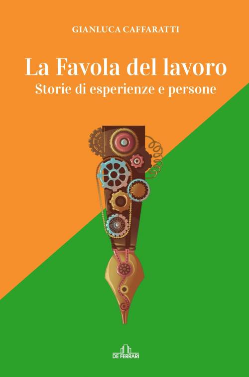 La Favola del lavoro, una nuova visione per le aziende del futuro