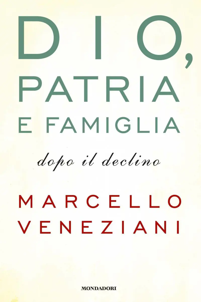 Dio, patria e famiglia servono ancora