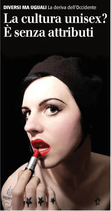 La cultura unisex? È senza attributi
