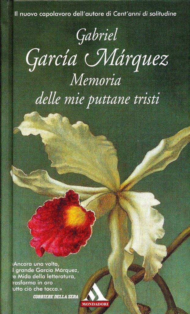Memoria delle mie puttane tristi di Gabriel Garcia Marquez (2004)