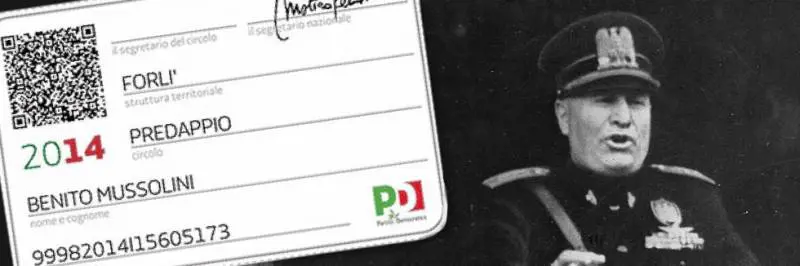 Così abbiamo iscritto Benito Mussolini al Pd