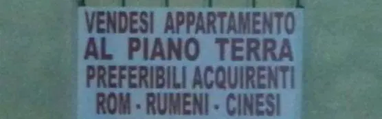 Vende l'appartamento: "Sconto di 6000 euro a rom, rumeni e cinesi"