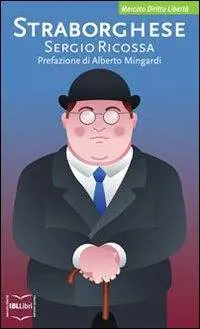 Ricossa contro  il neosocialismo "umanitario"