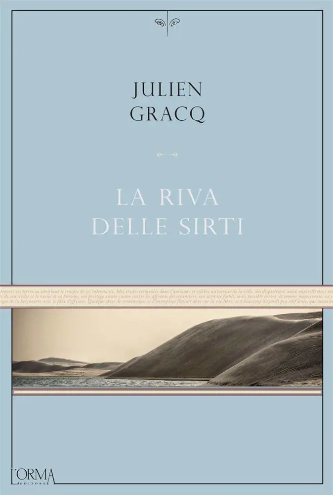 "La riva delle Sirti", capolavoro dimenticato di Julien Gracq, francese contro tutti