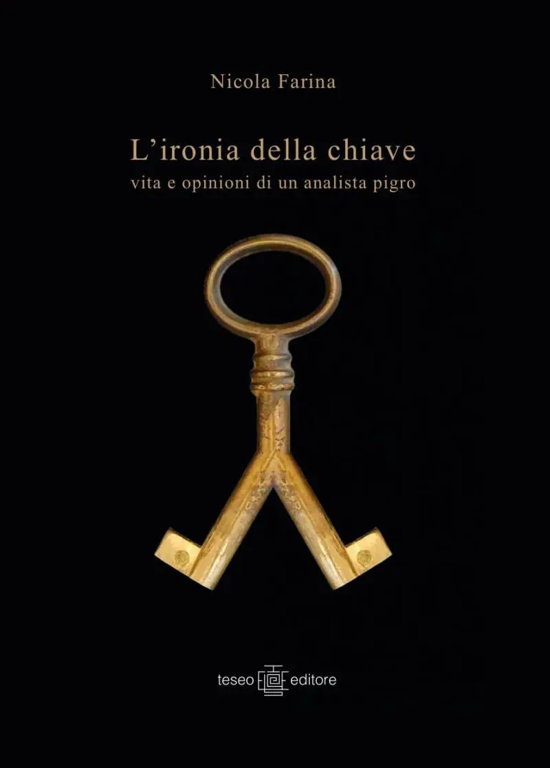 "L’ironia della chiave", romanzo di introspezione a colpi di aforismi