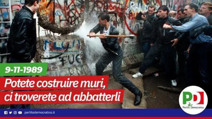 Il Pd si scorda di essere l'ex Pci e abbatte il Muro (del ridicolo)