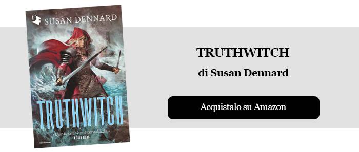 Truthwitch di Susan Dennard