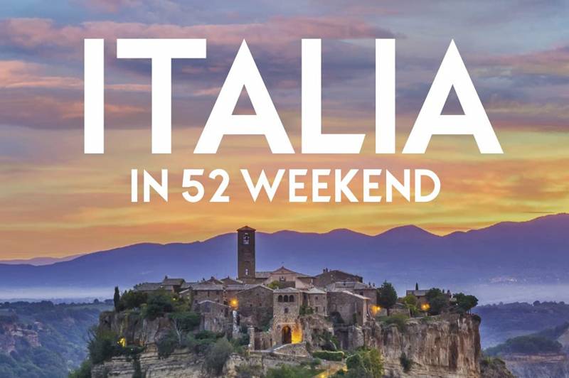 Italia in 52 weekend