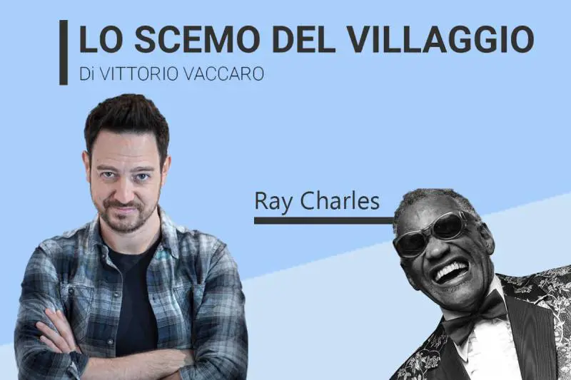 Ray Charles - Lo scemo del villaggio