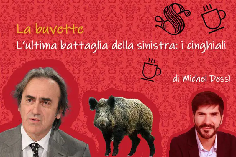 L'ultima battaglia della sinistra: i cinghiali