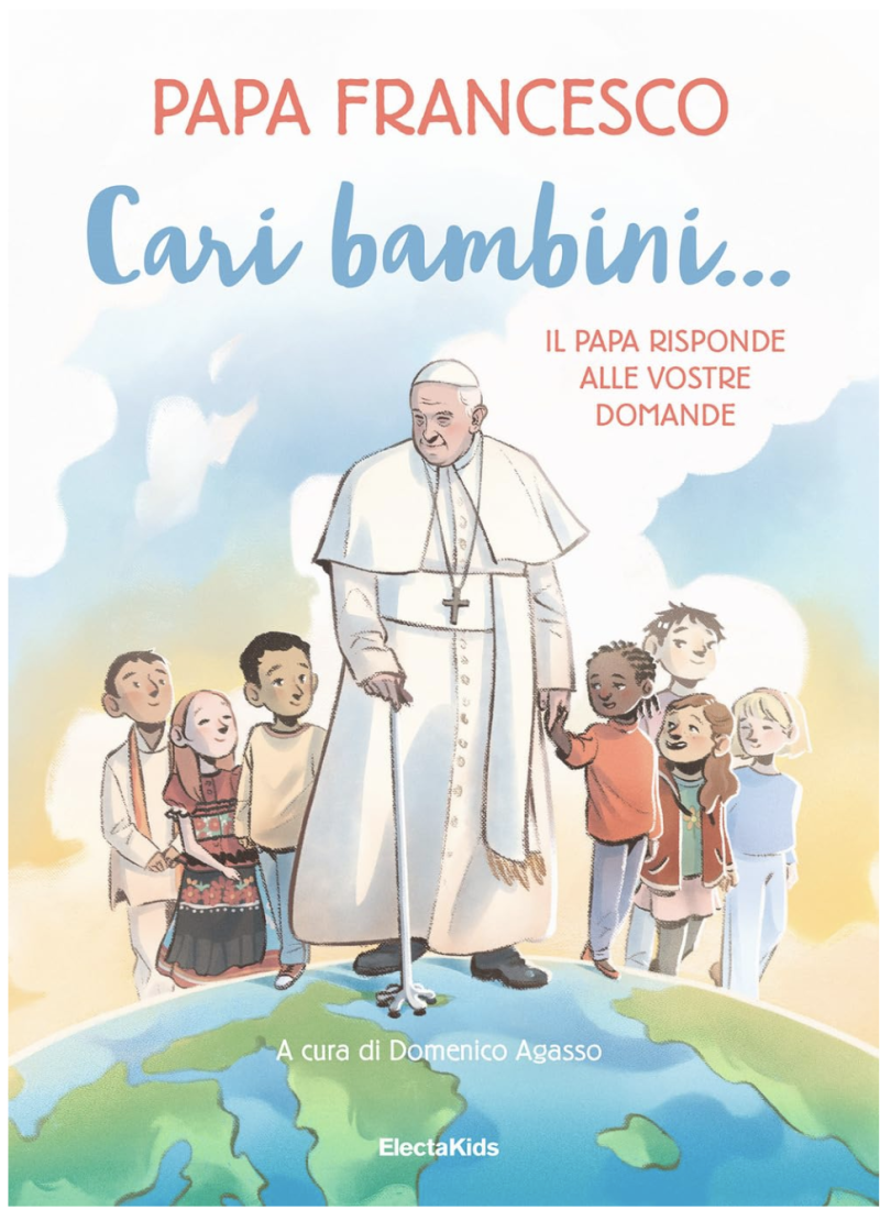 Papa Francesco Cari bambini