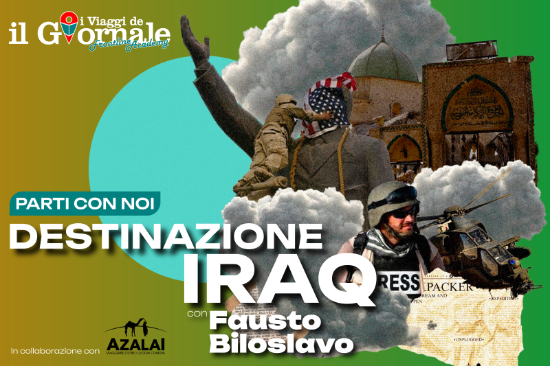 L'academy de il Giornale: in viaggio in Iraq con l'inviato di guerra Fausto Biloslavo
