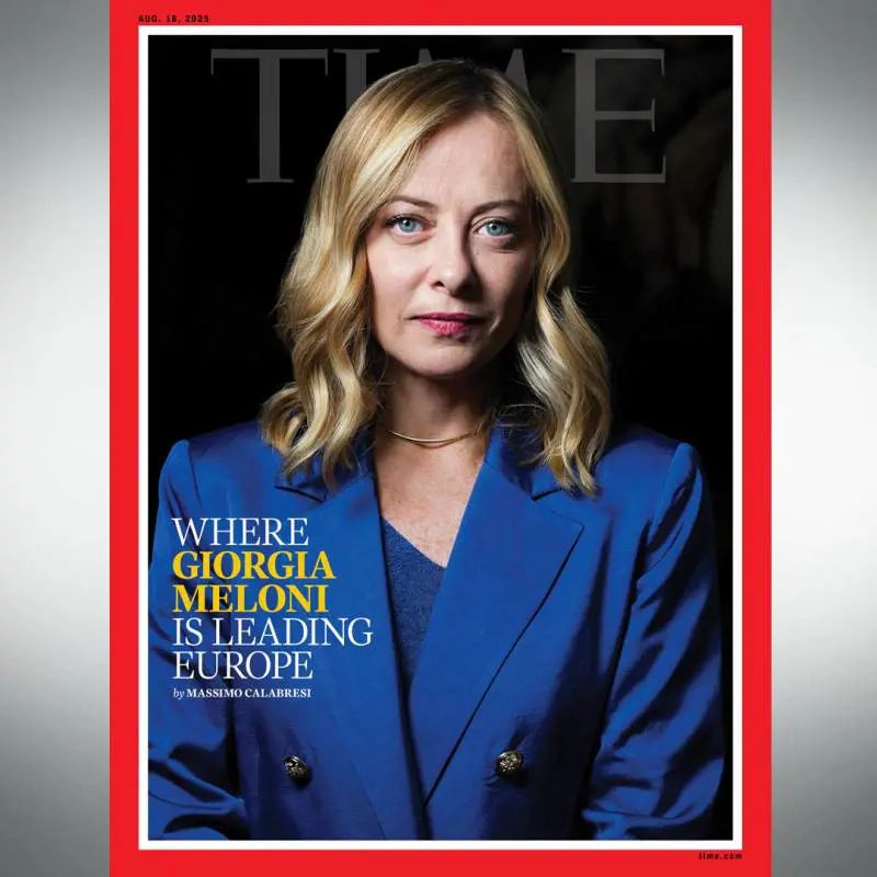 Meloni sulla copertina del "Time": figura centrale dell'establishment europeo