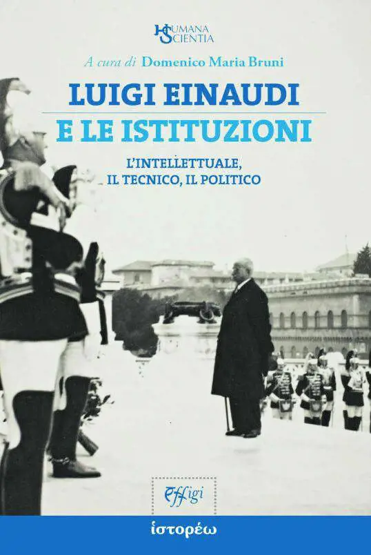 Luigi Einaudi, il miglior politico "imperfetto"