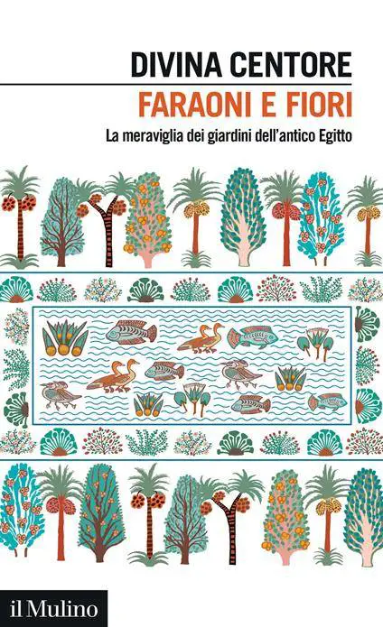 Il capolavoro degli egizi? I loro giardini