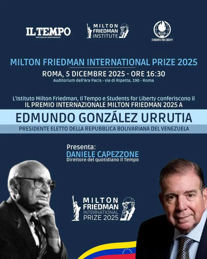 Il Milton Friedman International Prize 2025 al presidente Edmundo Gonzalez Urrutia