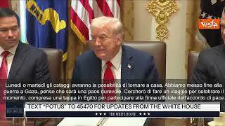 Trump: Abbiamo messo fine alla guerra a Gaza, ostaggi liberi lunedì o martedì