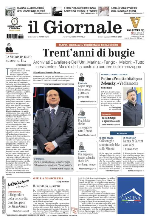 La prima pagina del Giornale: trent'anni di bugie su Berlusconi, spiragli di pace in Ucraina, Zaia nuovo vice di Salvini
