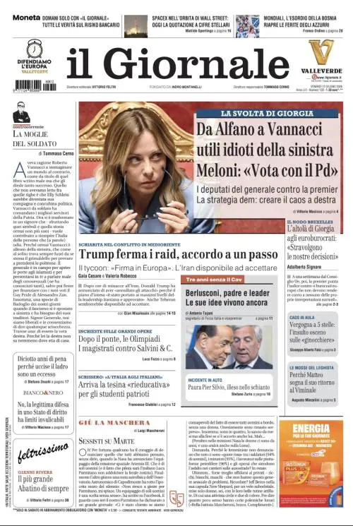 I deputati di Vannacci contro Meloni, Trump ferma i raid, tre anni senza Berlusconi