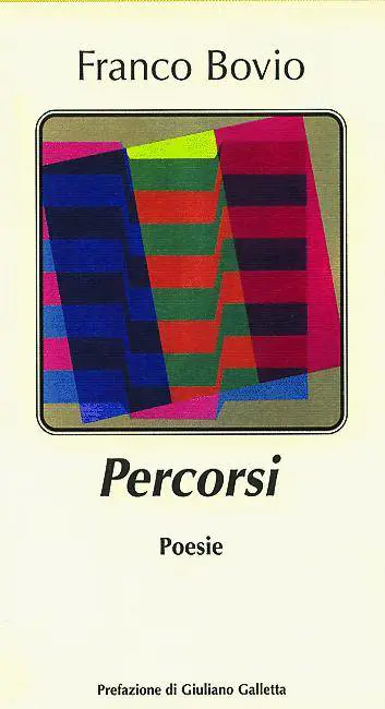 I «Percorsi» di Bovio alla ricerca dei ricordi