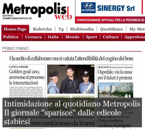 Un blitz della camorra 
al quotidiano Metropolis 
Definì "pentito" un boss