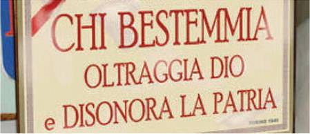 Guerra a colpi di poster  
La gente del Nordest  
si ribella alla bestemmia