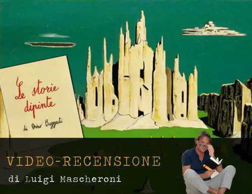 Quadri scritti e storie dipinte Il mondo di Dino Buzzati