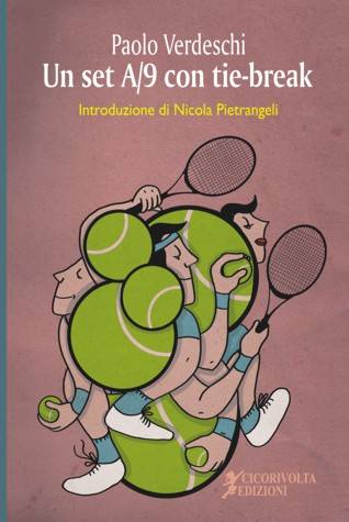 Presentato a Roma il libro di Paolo Verdeschi, tennis e "ordinaria circolarità"