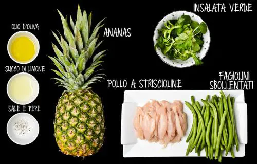 Insalata estiva Ananas, Pollo e Fagiolini 