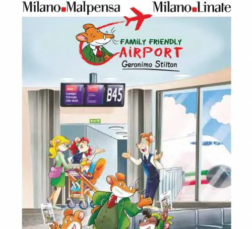 Malpensa e Linate aeroporti Family Friendly con Geronimo Stilton
