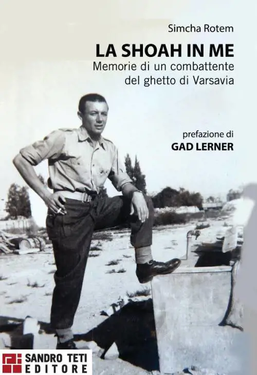 "La Shoah in me. Memorie di un combattente del ghetto di Varsavia"
