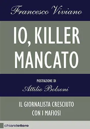 Il killer mancato che fa gli scoop su Cosa Nostra