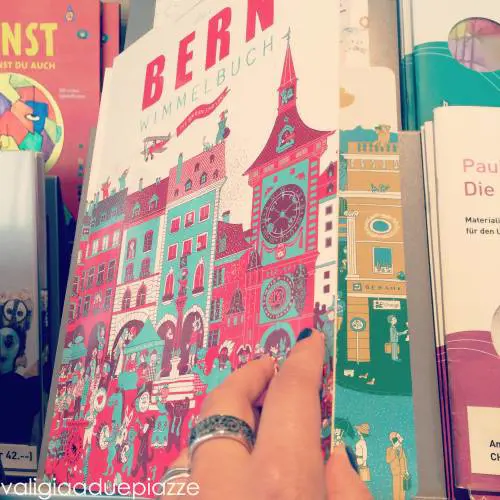 #4idee per visitare Berna: siete pronti per partire?