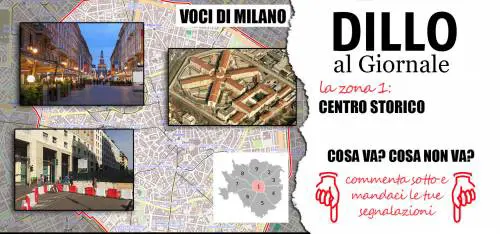 Viaggio nella zona 1, mandateci le vostre segnalazioni