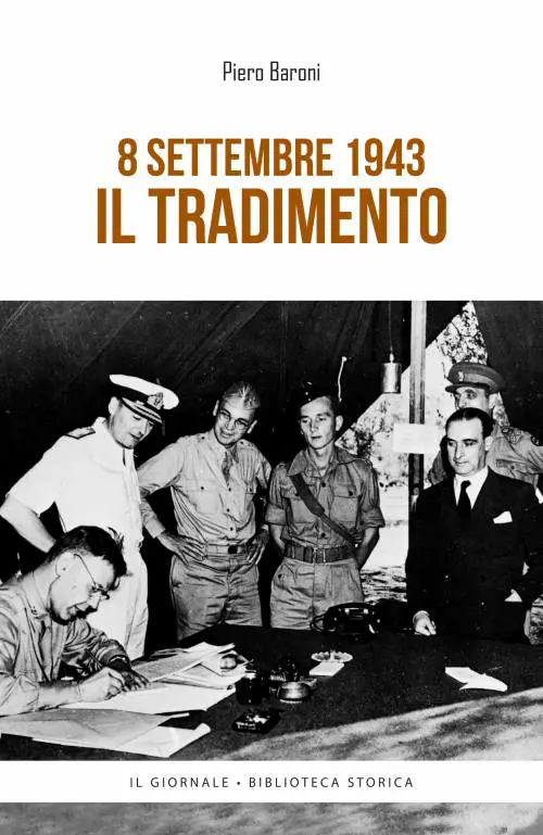 Tutte le trame che hanno portato all'8 settembre