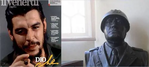 Vietano il Duce e santificano Che Guevara