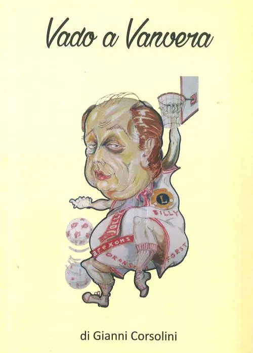 Il basket dietro le quinte andando "a vanvera" tra i ricordi di Corsolini