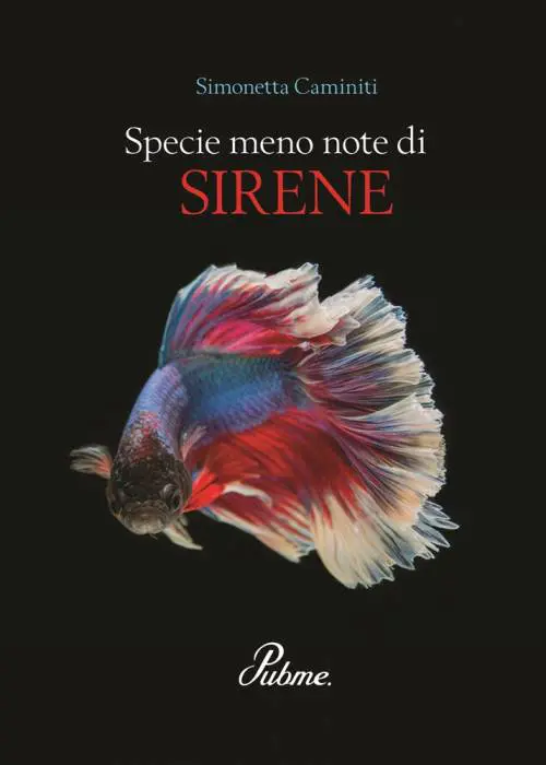 Donne, sorrisi e lettere d’amore. Ecco "Specie meno note di sirene"