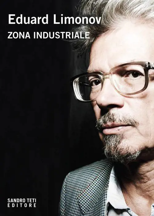 Limonov, una bomba a mano nello stagno della letteratura
