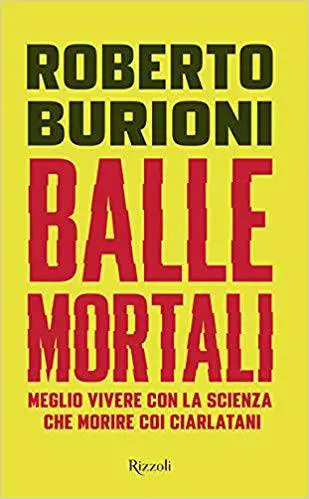 Burioni prende a calci le "Balle mortali" sulla nostra salute