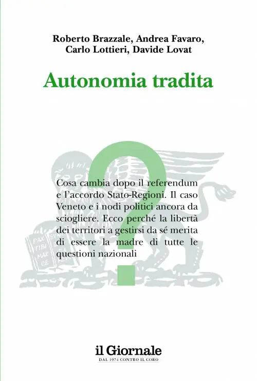Il Veneto e la voglia di autonomia calpestata nonostante il referendum