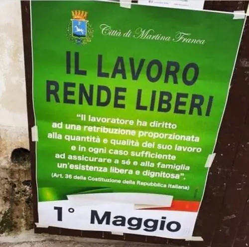Martina Franca, "il lavoro rende liberi": la frase dei lager per festeggiare il Primo Maggio