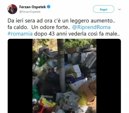 Ferzan Ozpetek tra i rifiuti di Roma, arriva anche la sua testimonianza