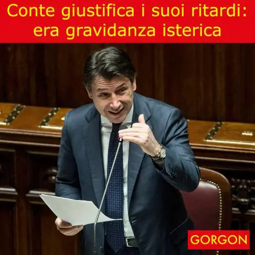 La satira del giorno: Conte giustifica i ritardi