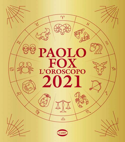 L'oroscopo 2021 di Paolo Fox