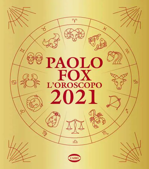 L'oroscopo 2021 di Paolo Fox