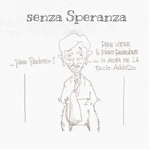 La vignetta del giorno: piano Pandemico senza Speranza