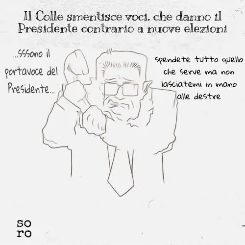 La vignetta del giorno: il Colle smentisce voci sulla contrarietà di andare a nuove elezioni